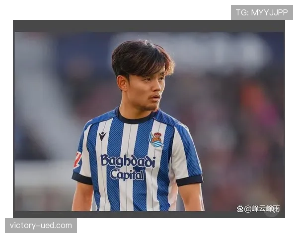 久保建英西甲赛季进球与助攻双线突破的关键动因解析